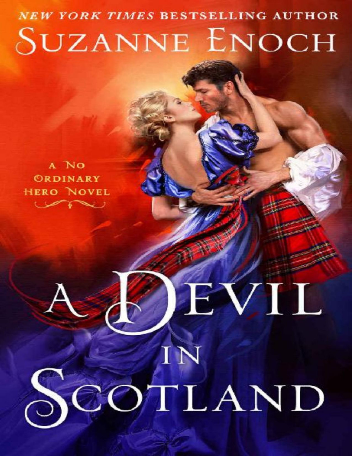 A Devil In Scotland A No Ordinary Hero Novel Suzanne Enoch Enoch