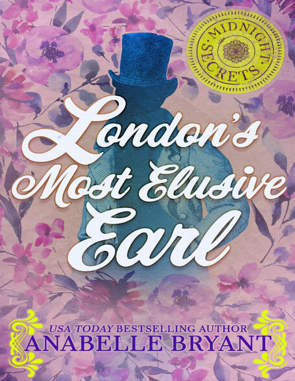 Londons Most Elusive Earl Anabelle Bryant