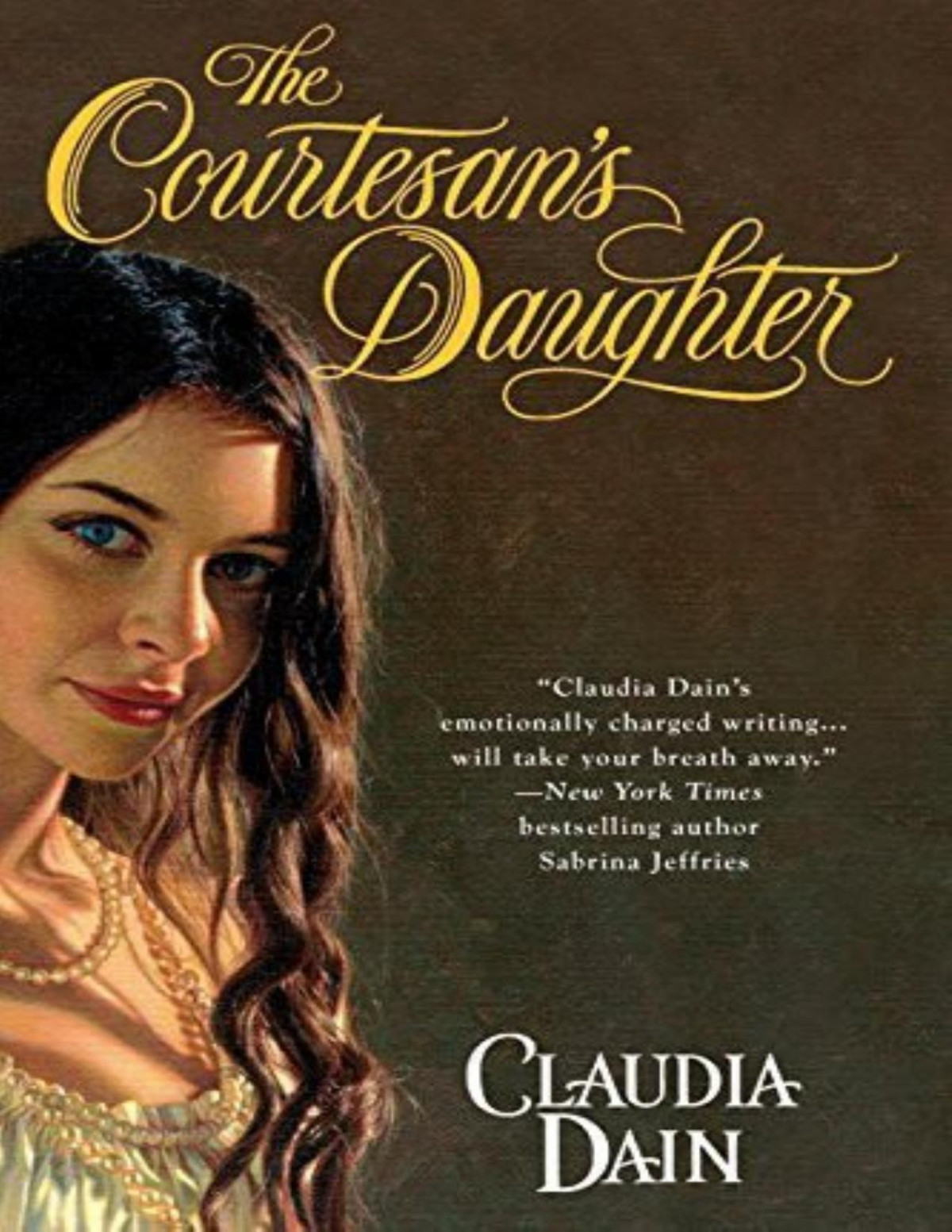 The Courtesans Daughter Claudia Dain Dain Claudia