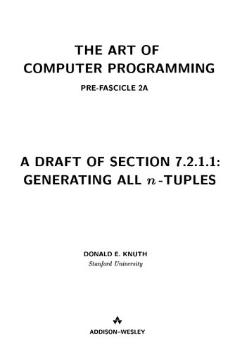 The Art Of Computer Programming 4 Generating All Ntuples Permutations Combinations Donald E Knuth