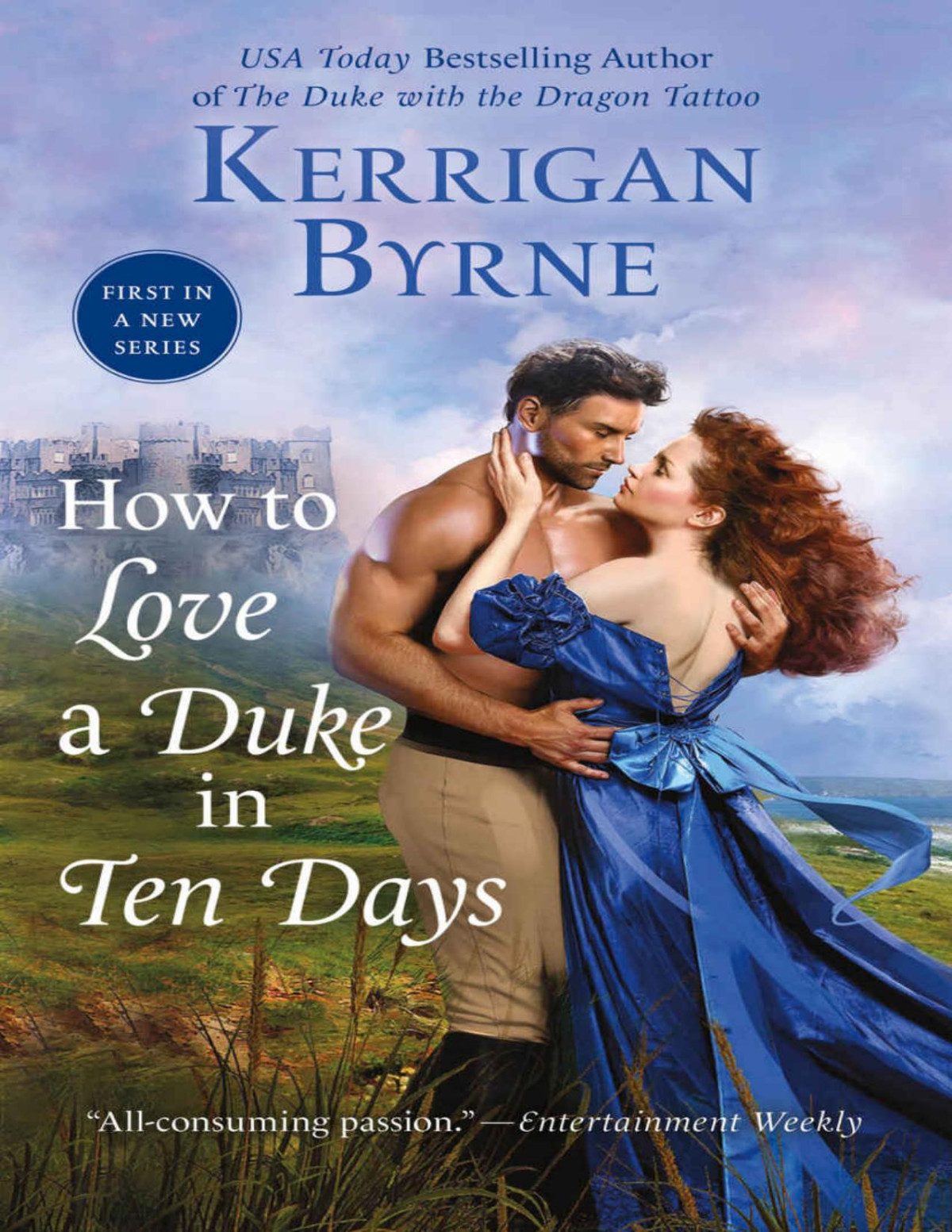 How To Love A Duke In Ten Days Byrne Kerrigan