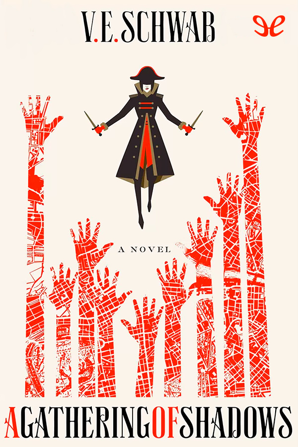 A Gathering Of Shadows Shades Of Magic 2 V E Schwab Schwab