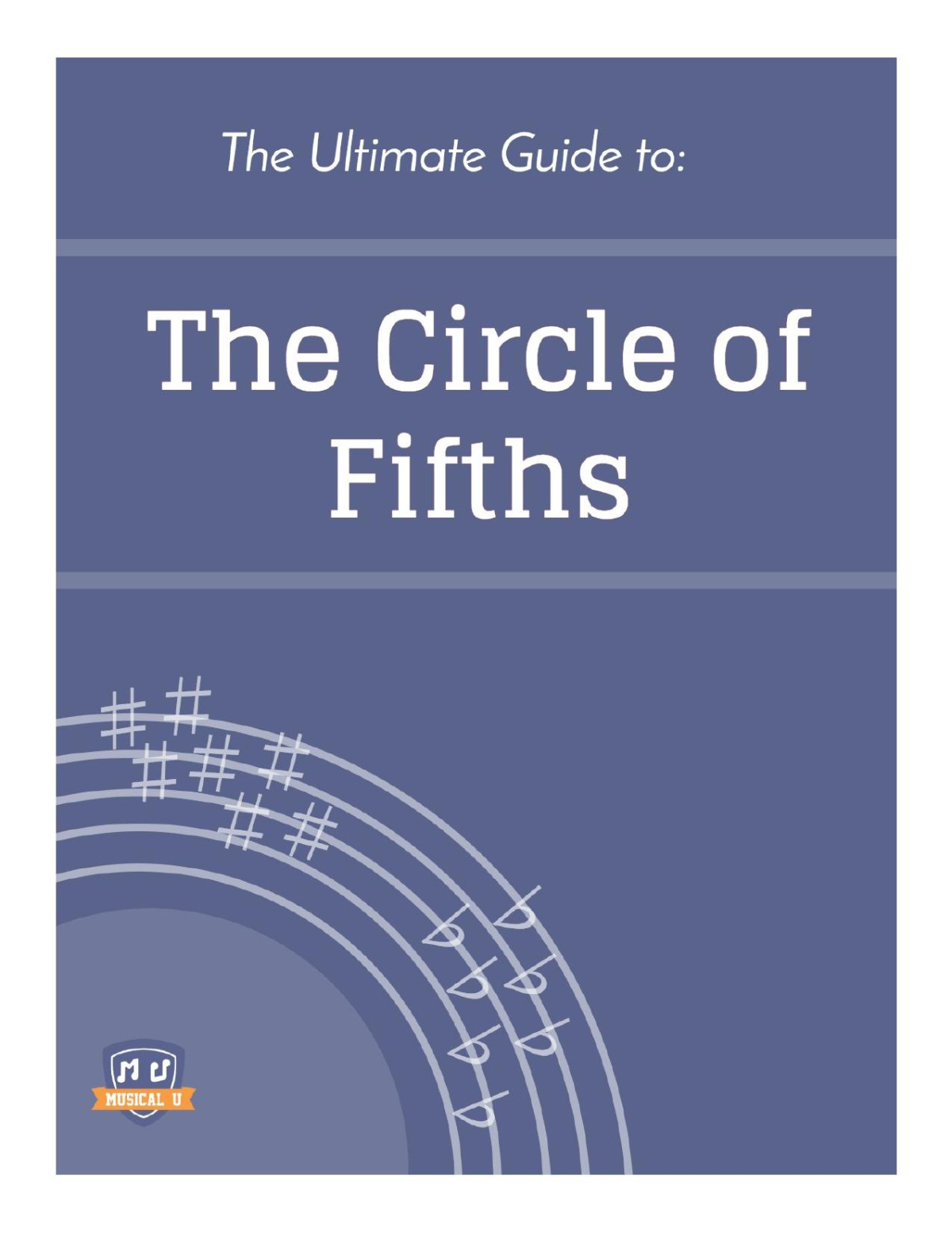 The Ultimate Guide To The Circle Of Fifths Musical U