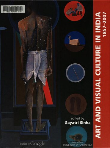 Art And Visual Culture In India 18572007 Gayatri Sinha