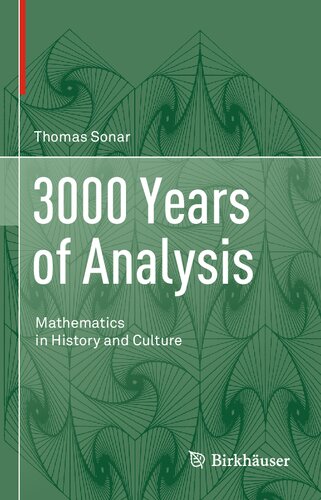 3000 Years Of Analysis Mathematics In History And Culture Thomas Sonar