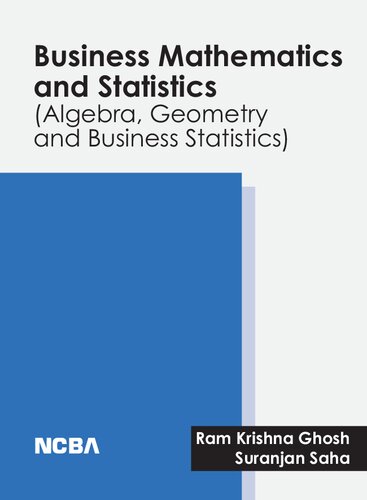 Business Mathematics And Statistics Ram Ghosh