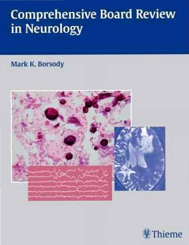 Comprehensive Board Review In Neurology 1st Mark K Borsody