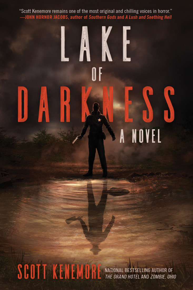 Lake Of Darkness Scott Kenemore