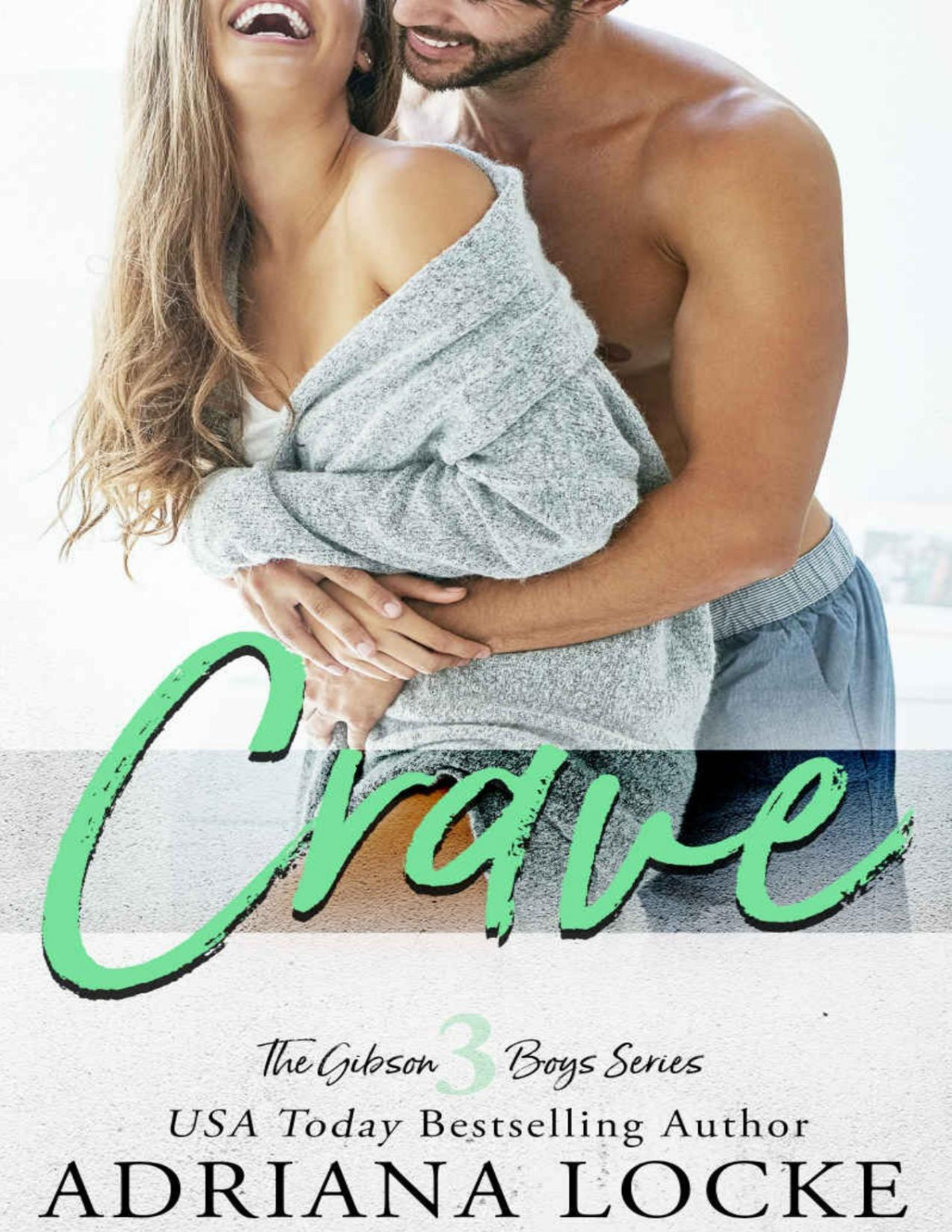 Crave The Gibson Boys Book 3 Locke Adriana