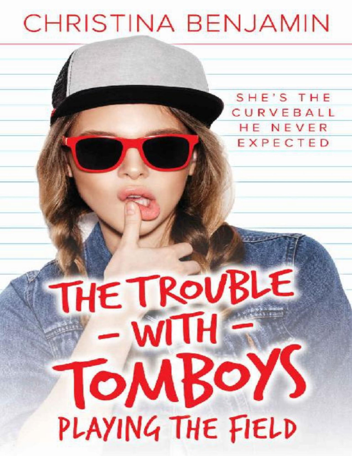 Playing The Field The Trouble With Tomboys Book 3 Christina Benjamin Benjamin