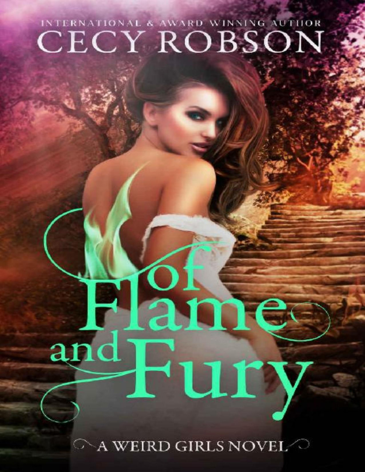 Of Flame And Fury Weird Girls Flame3 February 25 Cecy Robson Robson