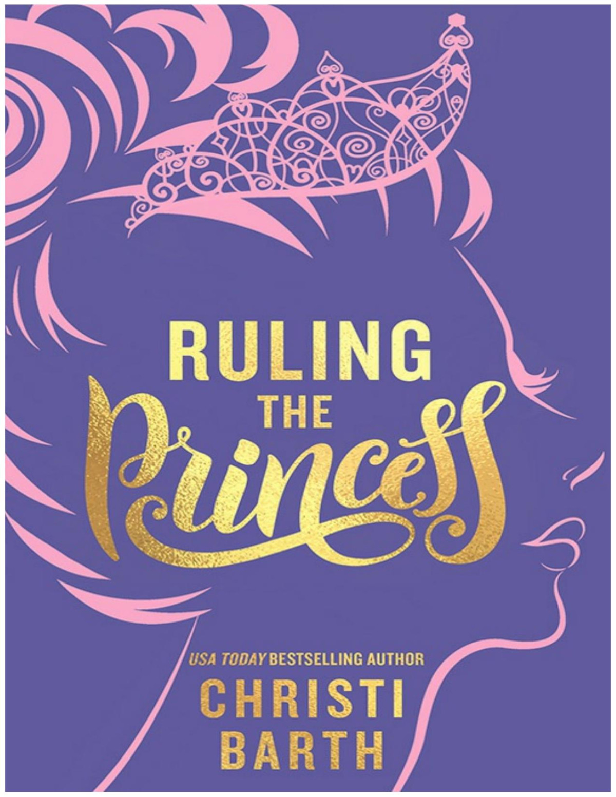 Ruling The Princess Christi Barth