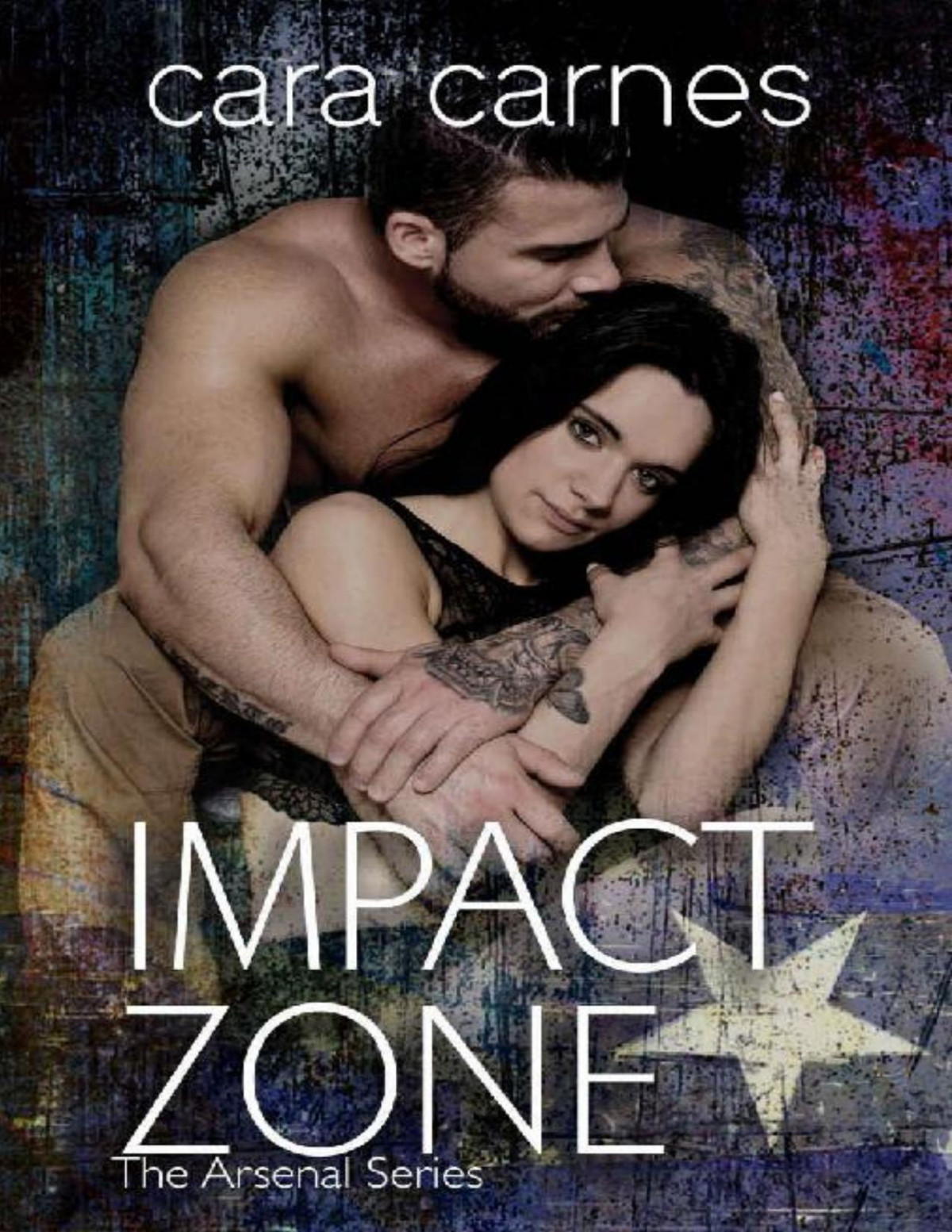 Impact Zone The Arsenal Book 6 Cara Carnes Carnes Cara