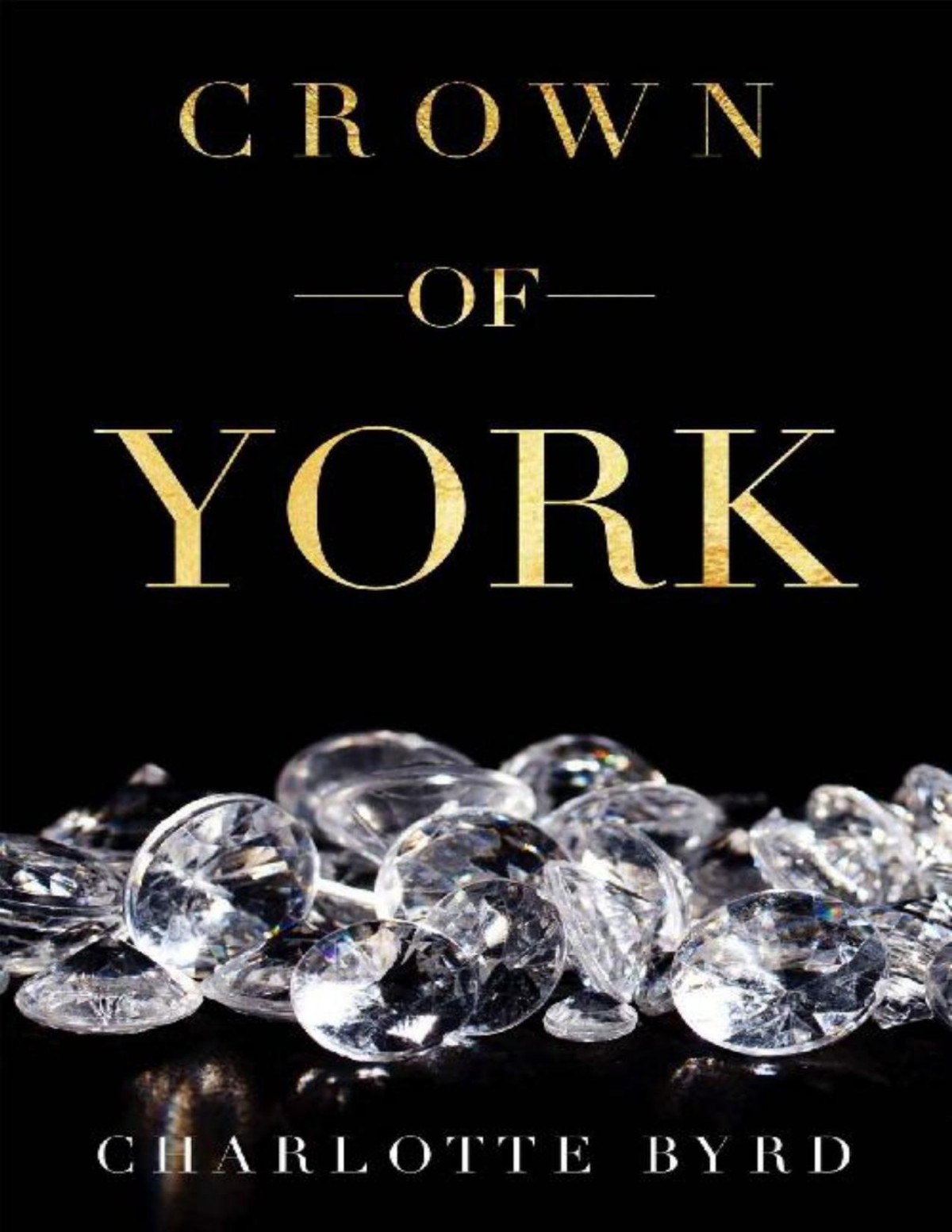 Crown Of York Charlotte Byrd Byrd Charlotte