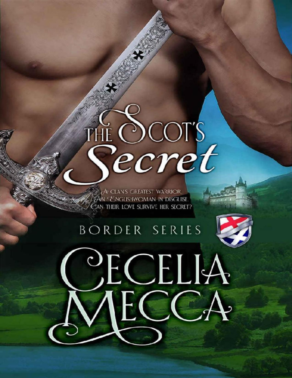 The Scots Secret Border Series Book 4 Cecelia Mecca Mecca