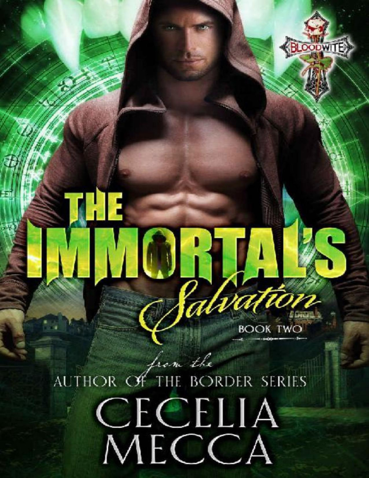The Immortals Salvation Bloodwite Book 2 Cecelia Mecca Mecca
