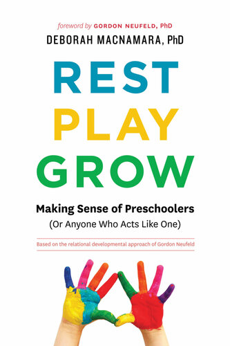 Rest Play Grow Deborah Macnamara Phd
