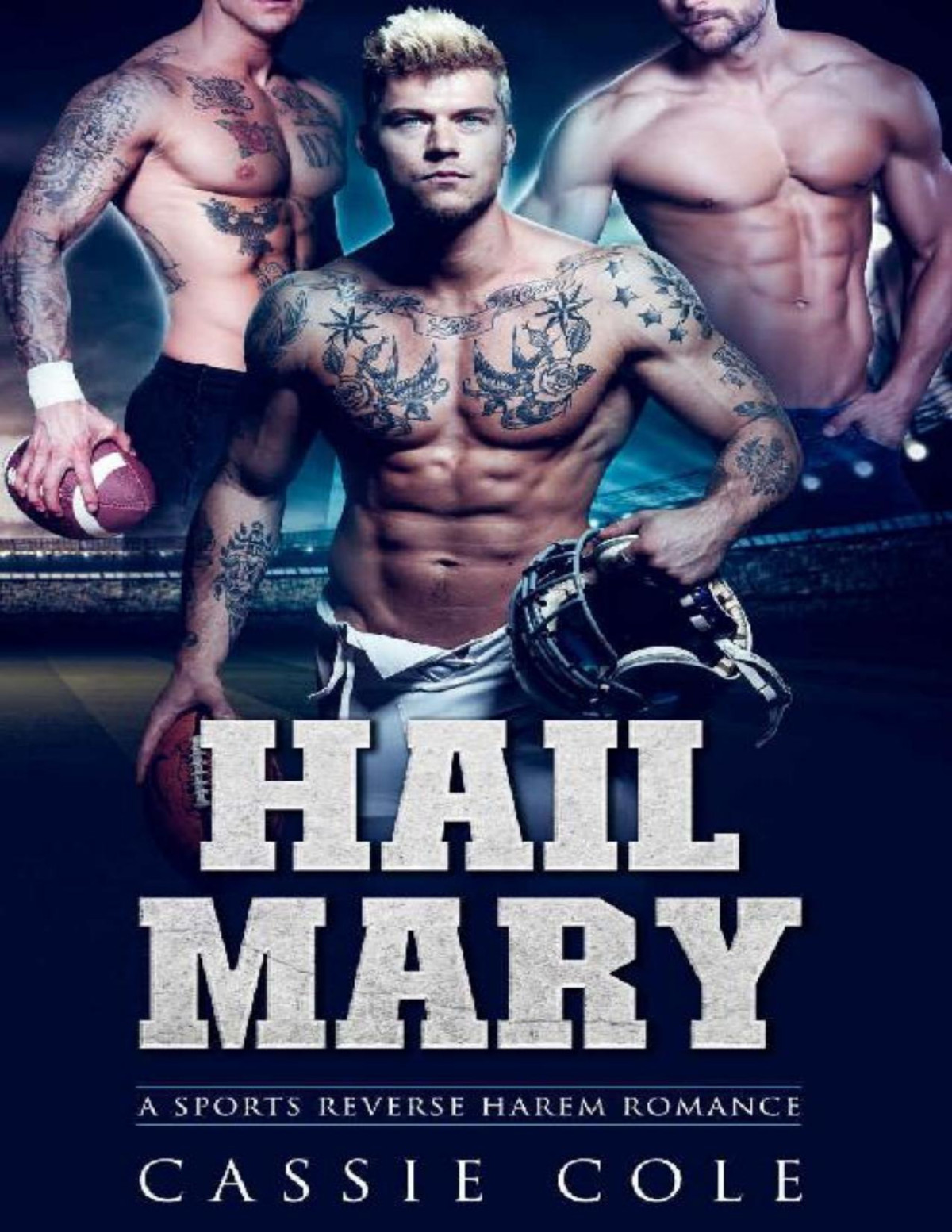 Hail Mary A Sports Reverse Harem Romance Cassie Cole Cole Cassie