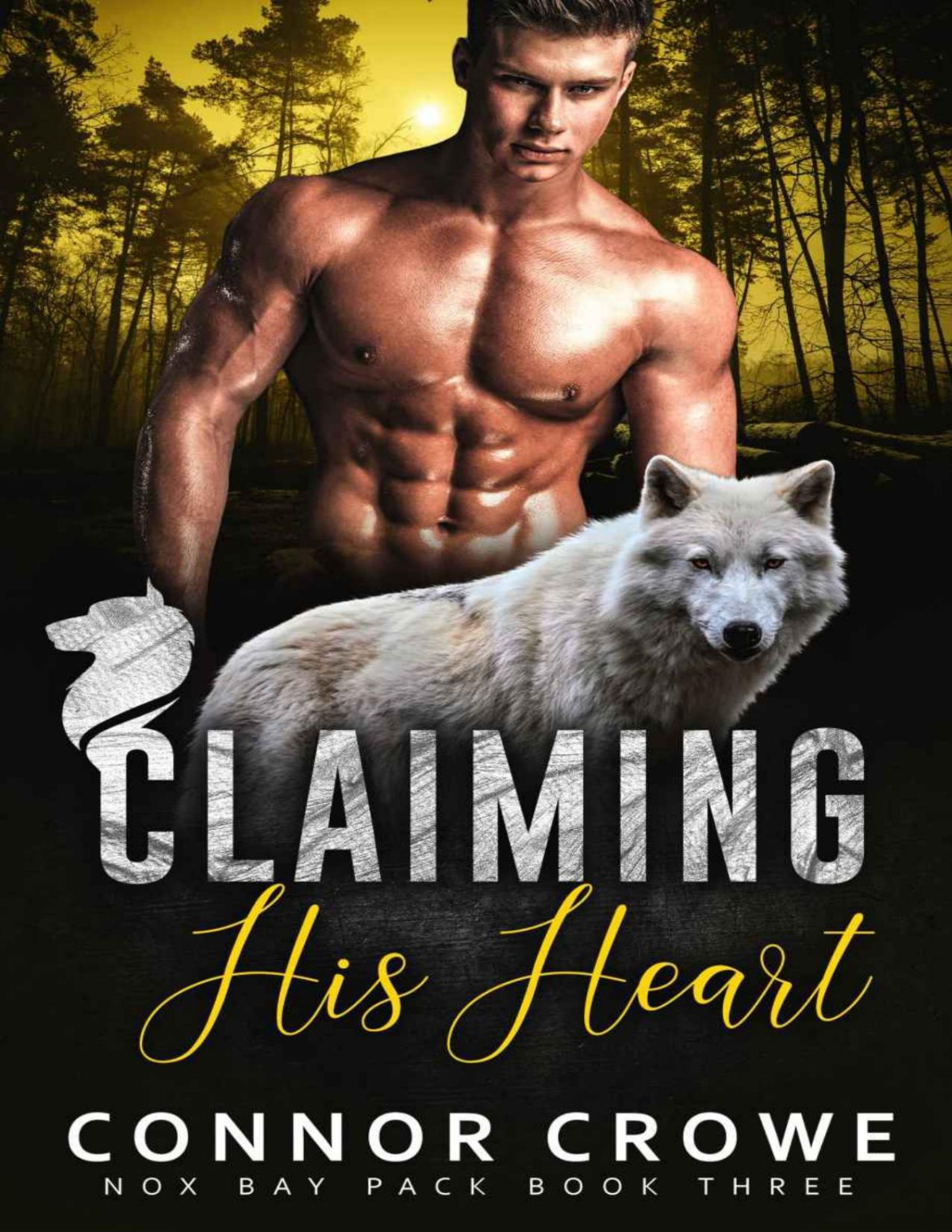 Claiming His Heart Nox Bay Pack Book Three Crowe Connor