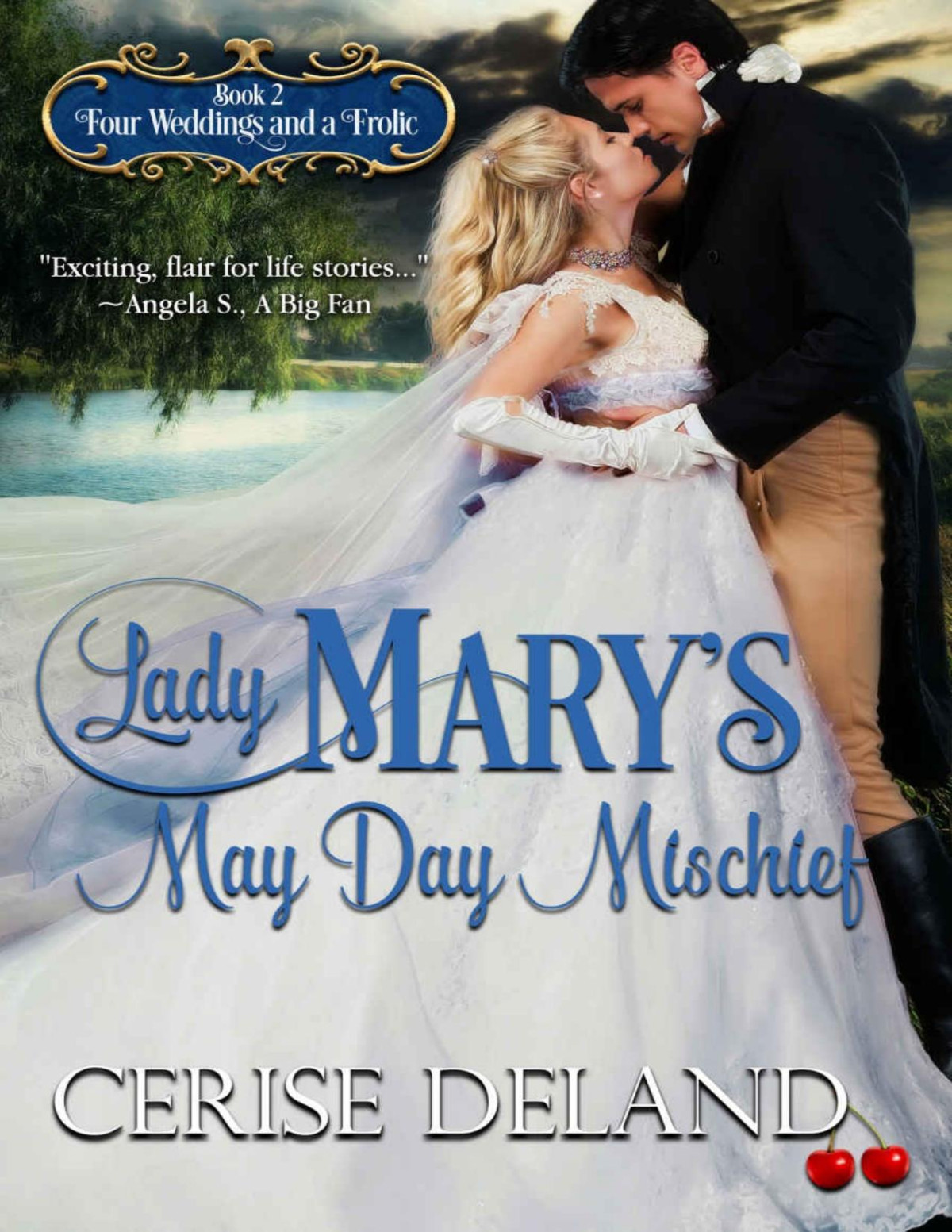 Lady Marys May Day Mischief Four Weddings And A Frolic Book 2 Deland