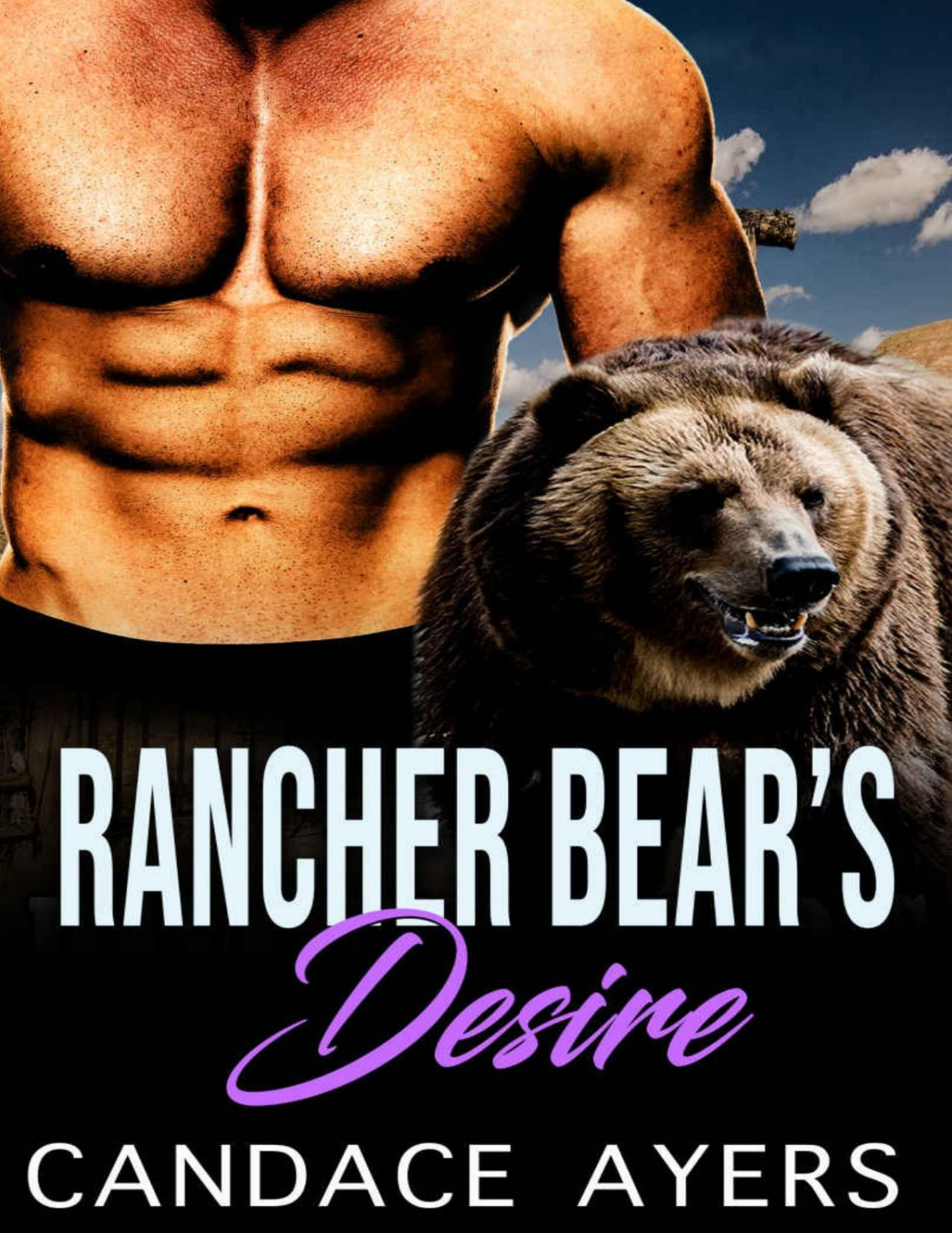 Rancher Bears Desire Shifter Romance Rancher Bears Series Book 5 Candace Ayers Ayers