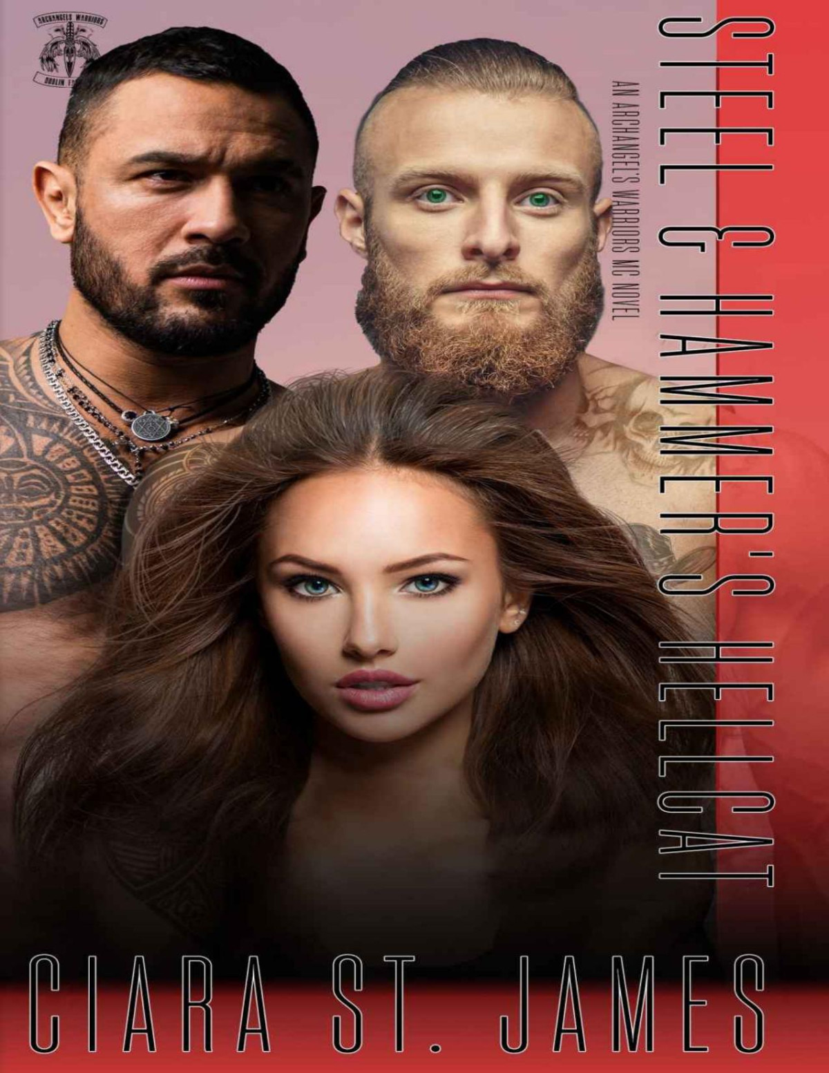 Steel Hammers Hellcat Taboo Love Forever Love Dublin Falls Archangels Warriors Mc Book 3 Ciara St James St James