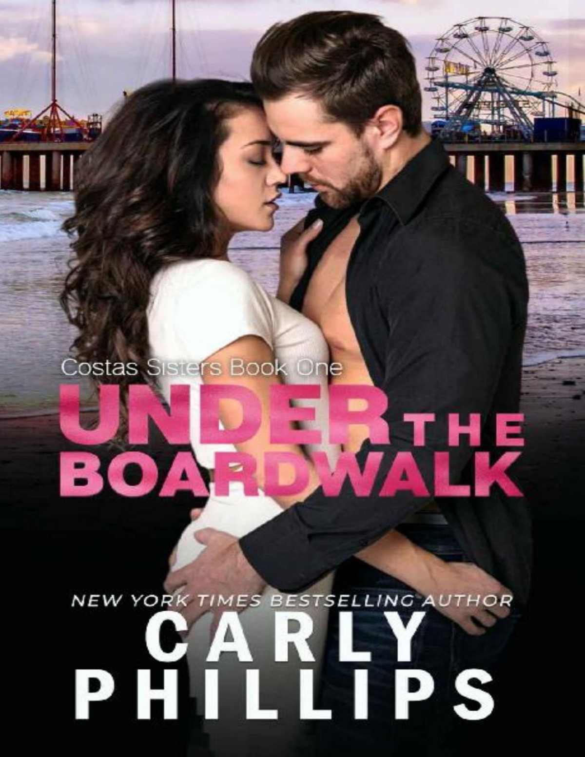 Under The Boardwalk Carly Phillips