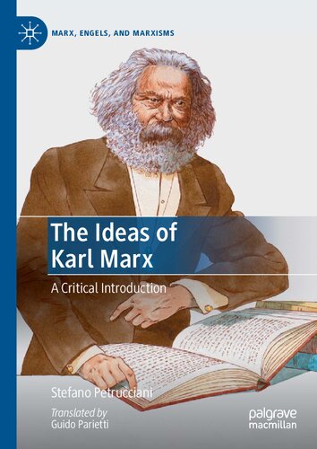 The Ideas Of Karl Marx A Critical Introduction 1st Edition Stefano Petrucciani