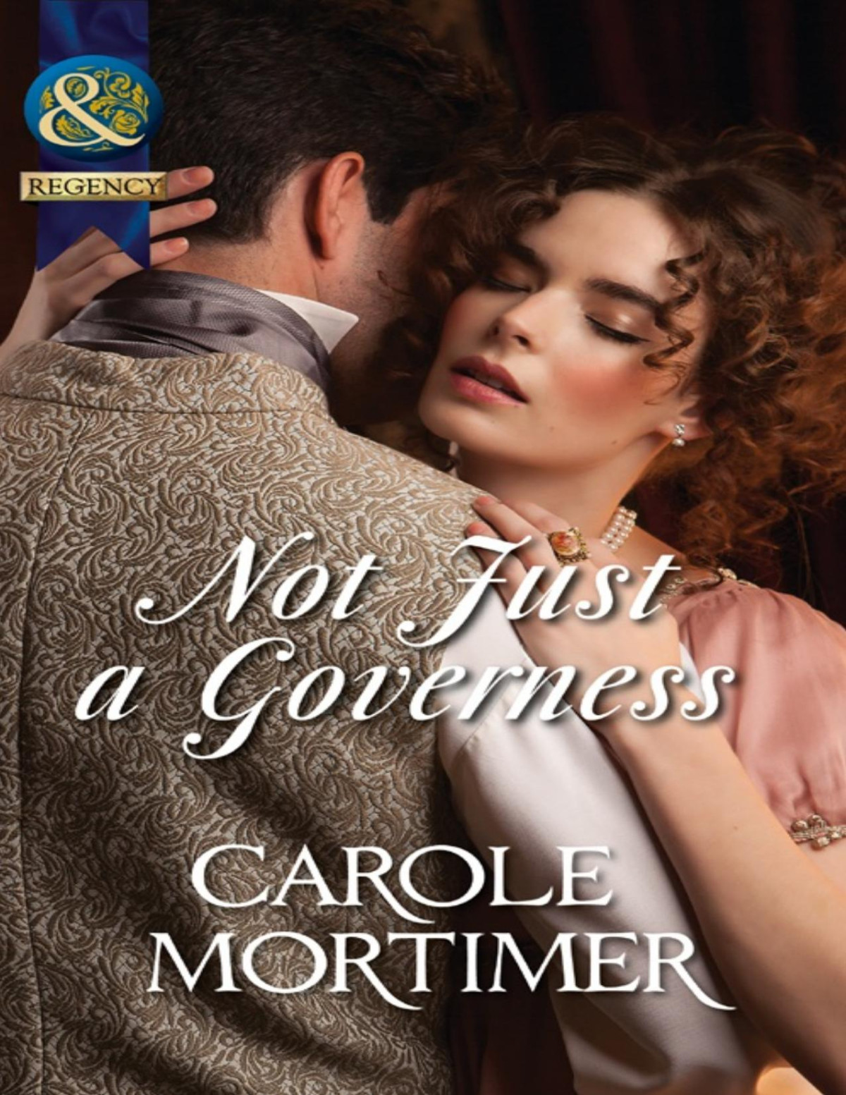 Not Just A Governess Carole Mortimer Mortimer Carole