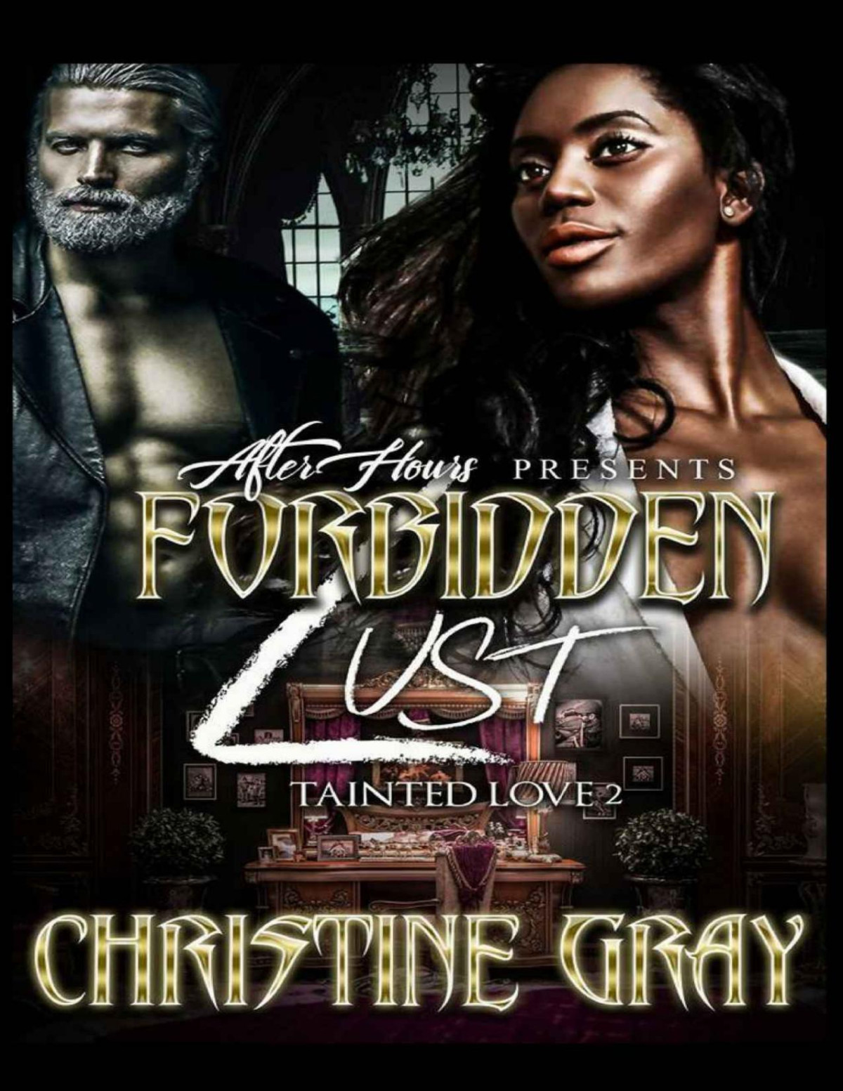 Forbidden Lust Tainted Love 2 Mateo And Carmella Story Christine Gray Gray