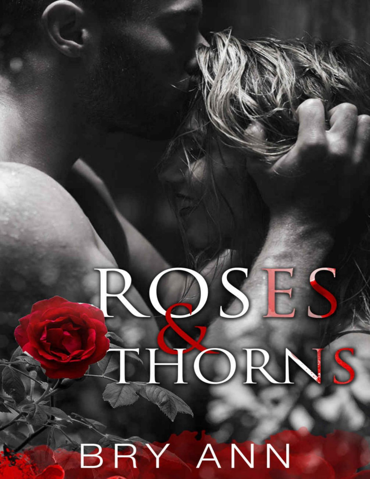 Roses Thorns Bry Ann Ann Bry