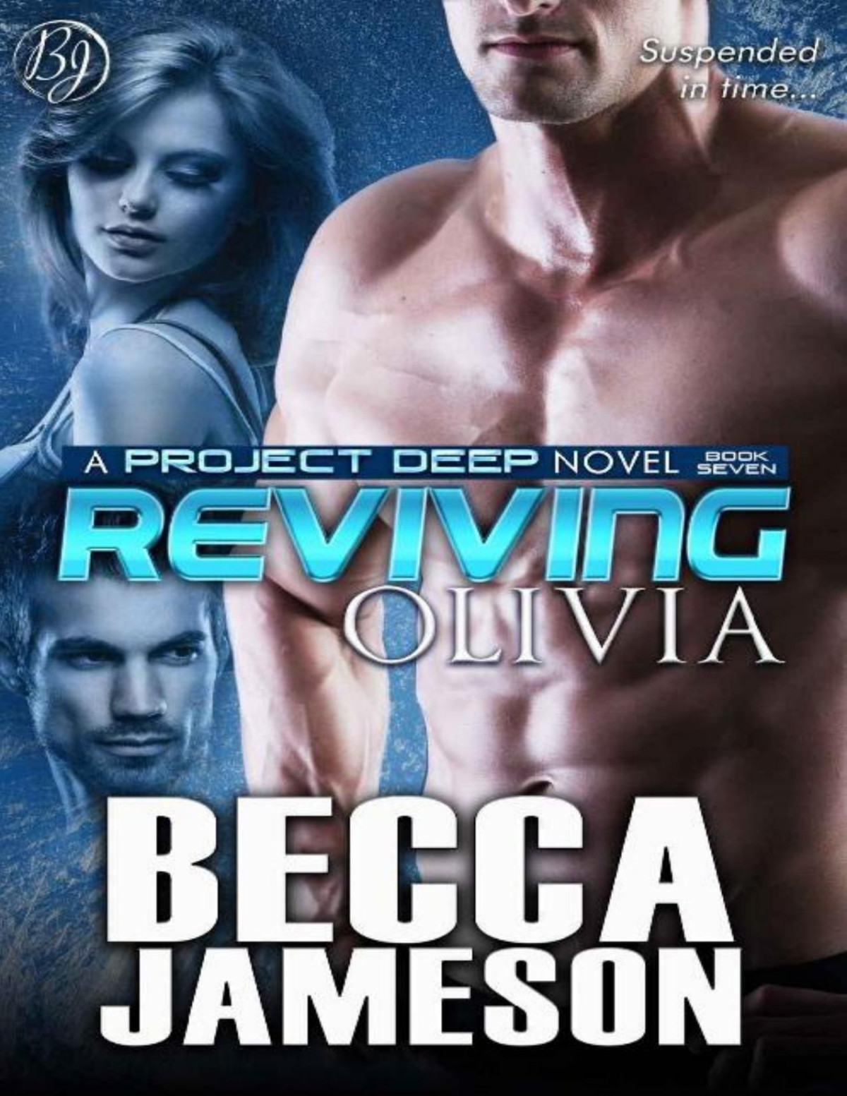 Reviving Olivia Project Deep Book 7 Becca Jameson Jameson