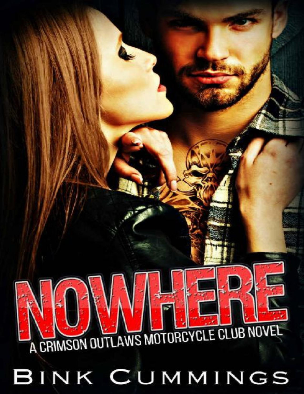 Nowhere Crimson Outlaws Mc 1 Bink Cummings Cummings Bink