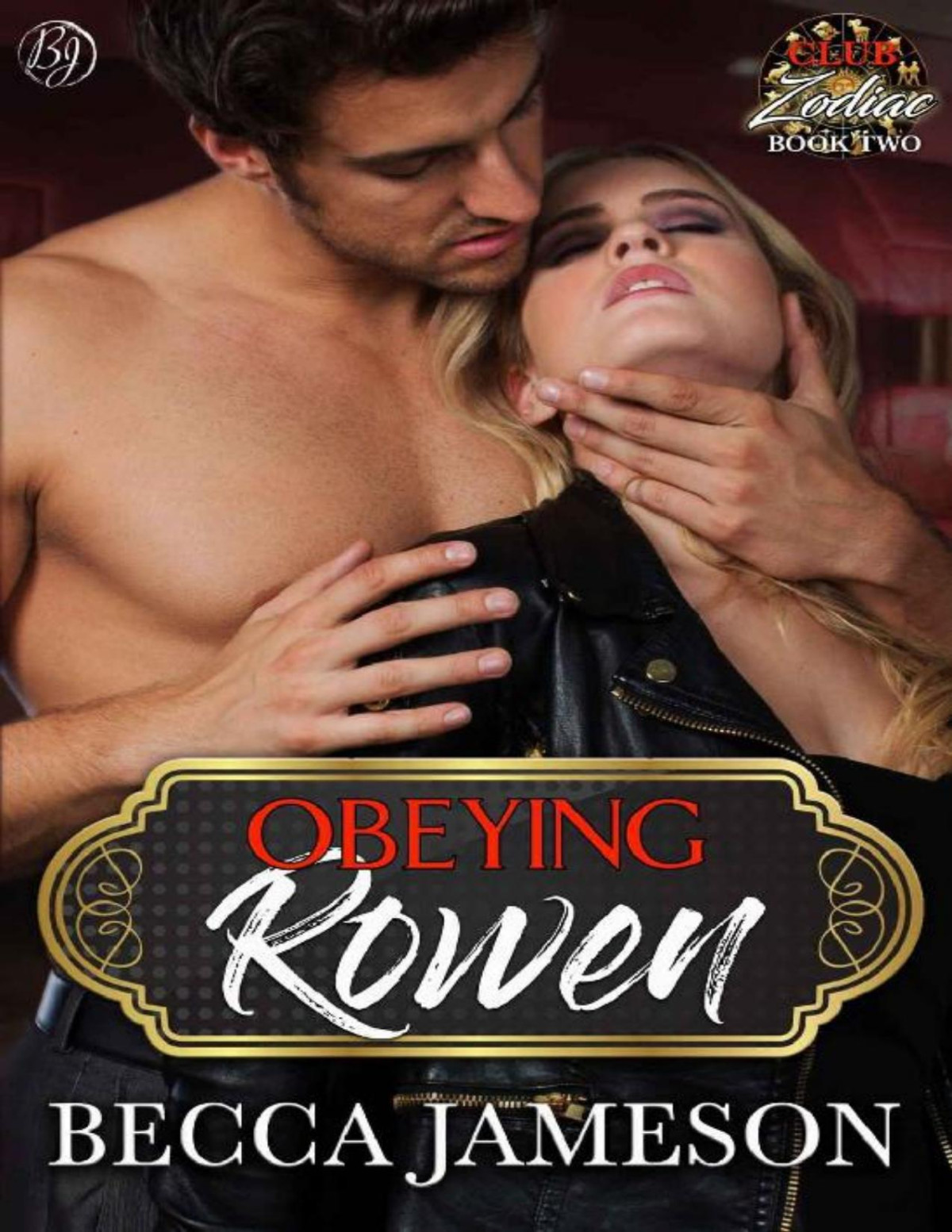 Obeying Rowen Becca Jameson Jameson Becca