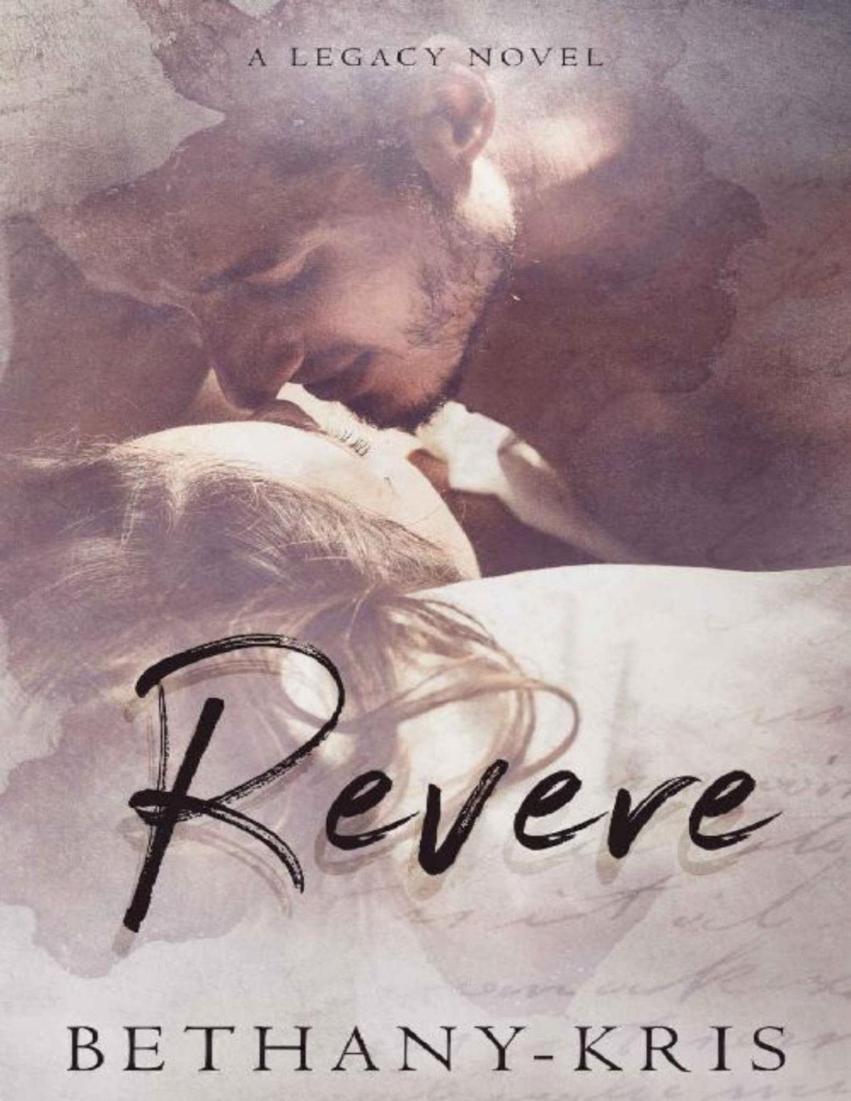Revere A Legacy Novel Cross Catherine Book 2 Bethanykris Bethanykris