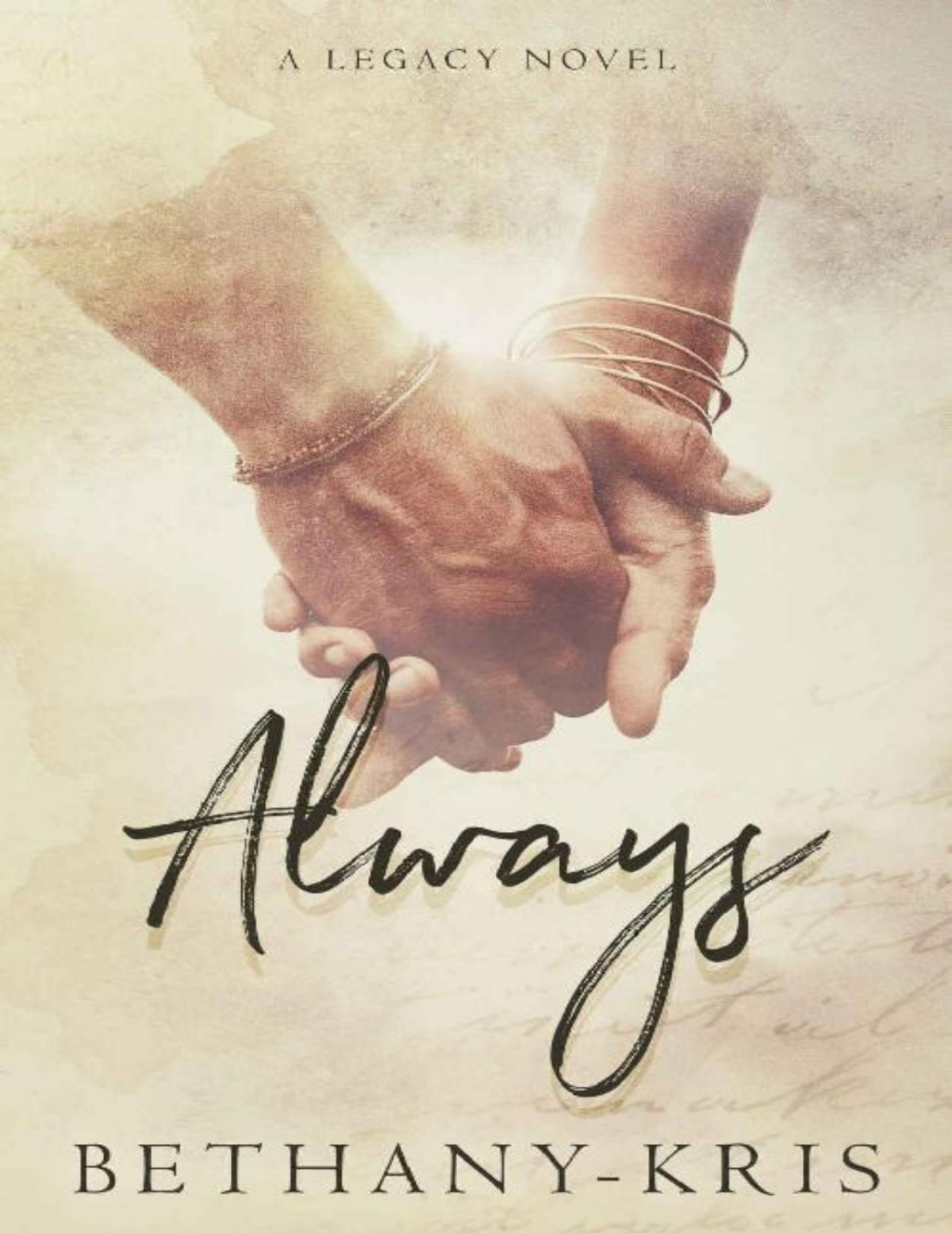 Always A Legacy Novel Cross Catherine Book 1 Bethanykris Bethanykris