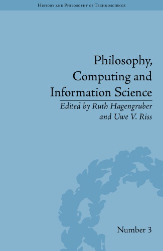 Philosophy Computing And Information Science 1st Edition Ruth Hagengruber
