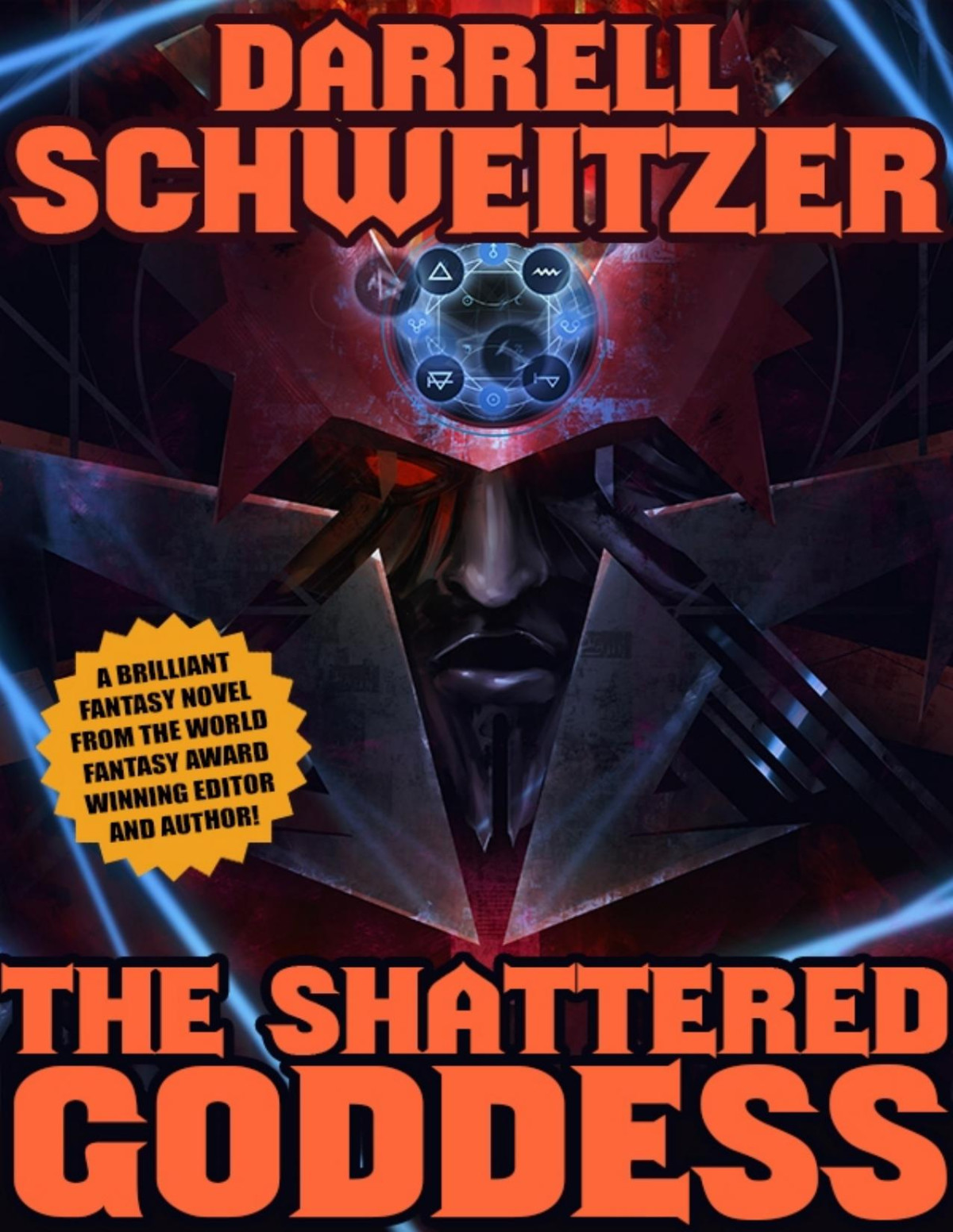 The Shattered Goddess Darrell Schweitzer