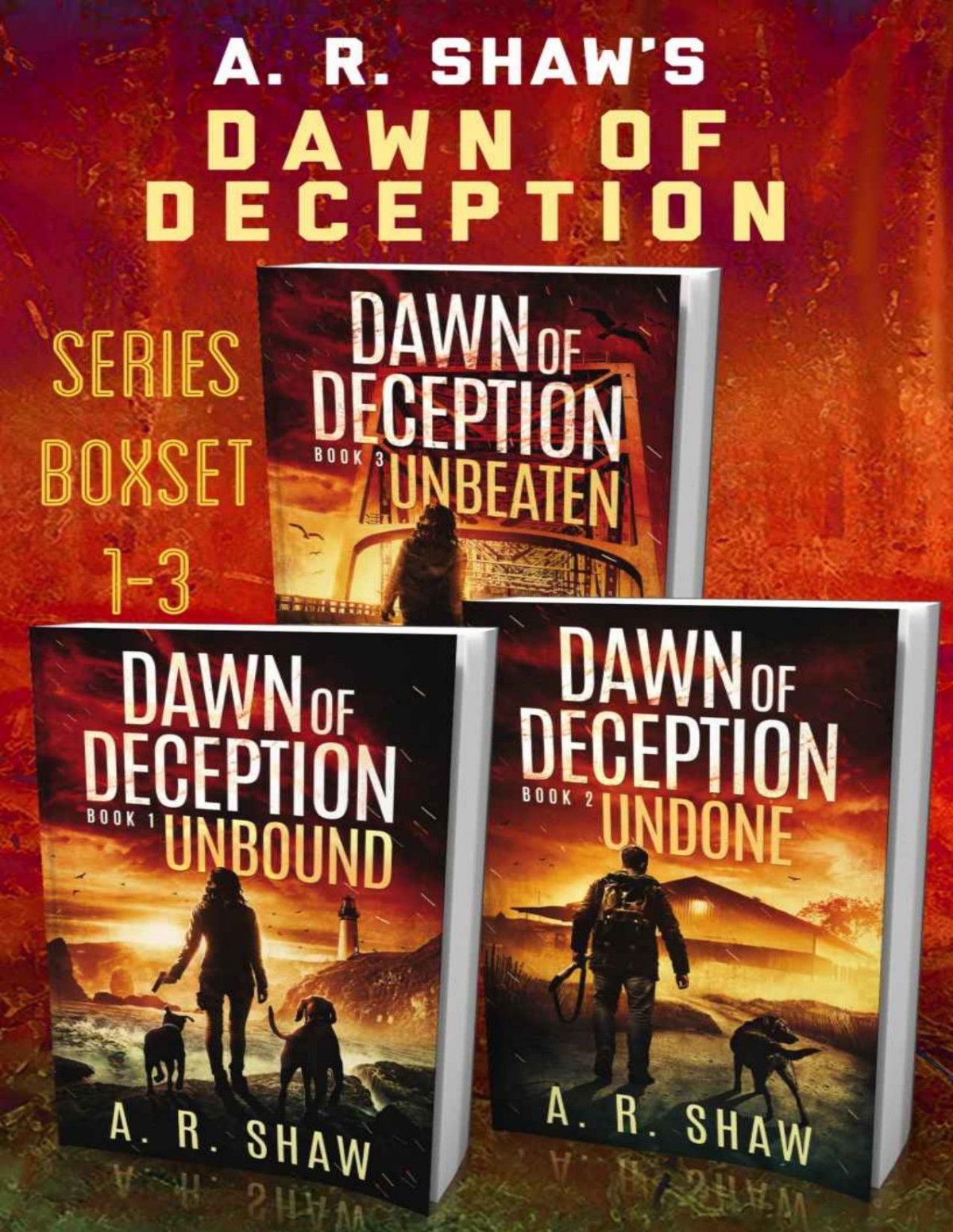 Dawn Of Deception Series Boxset A Postapocalyptic Survival Thriller Series Books 13 A R Shaw