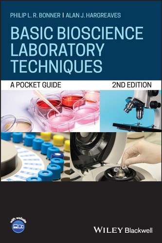 Basic Bioscience Laboratory Techniques A Pocket Guide 2nd Edition Philip Lr Bonner