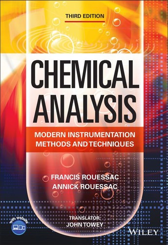 Chemical Analysis Modern Instrumentation Methods And Techniques 3rd Edition Francis Rouessac
