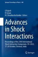 Advances In Shock Interactions Proceedings Of The 24th International Shock Interaction Symposium Sis2022 G Rajesh
