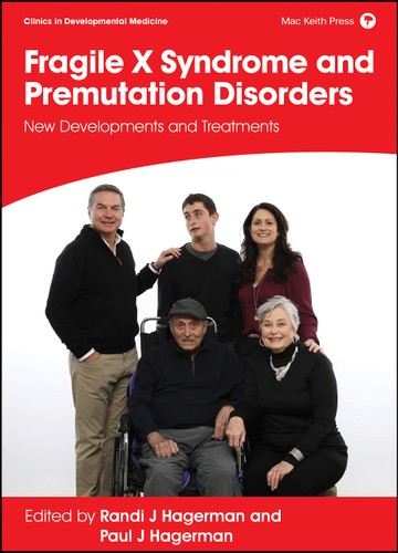 Fragile X Syndrome And Premutation Disorders New Developments And Treatments 1st Edition Randi J Hagerman And Paul J Hagerman