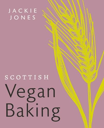 Scottish Vegan Baking Jackie Jones