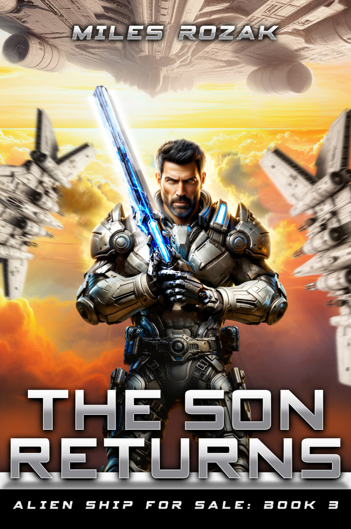 The Son Returns Alien Ship For Sale Book 3 Rozak Miles
