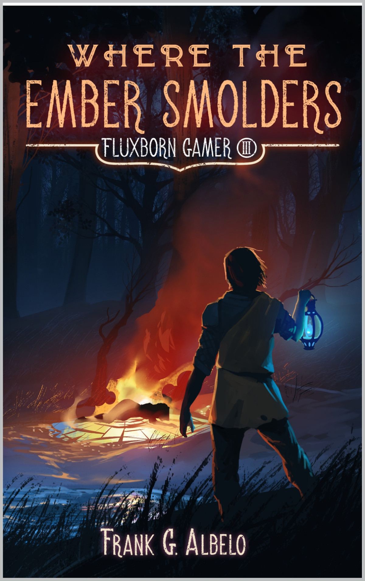 Where The Ember Smolders The Fluxborn Gamer Albelo Frank