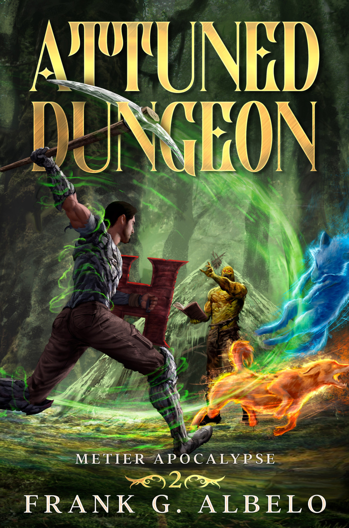 Attuned Dungeon An Apocalyptic Litrpg Adventure The Metier Apocalypse Book 2 Albelo