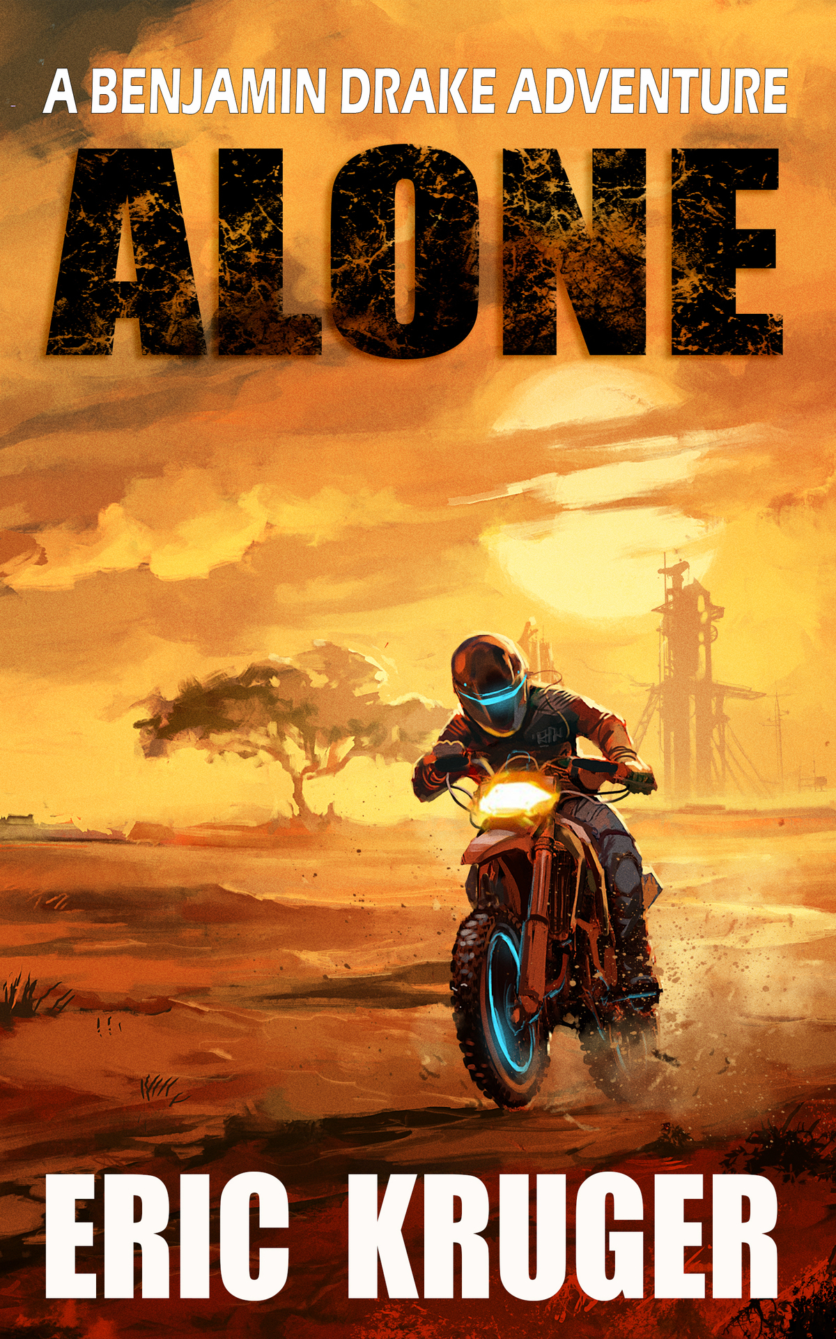 Alone A Science Fiction Thriller Benjamin Drake Adventure Series Book 4 Kruger