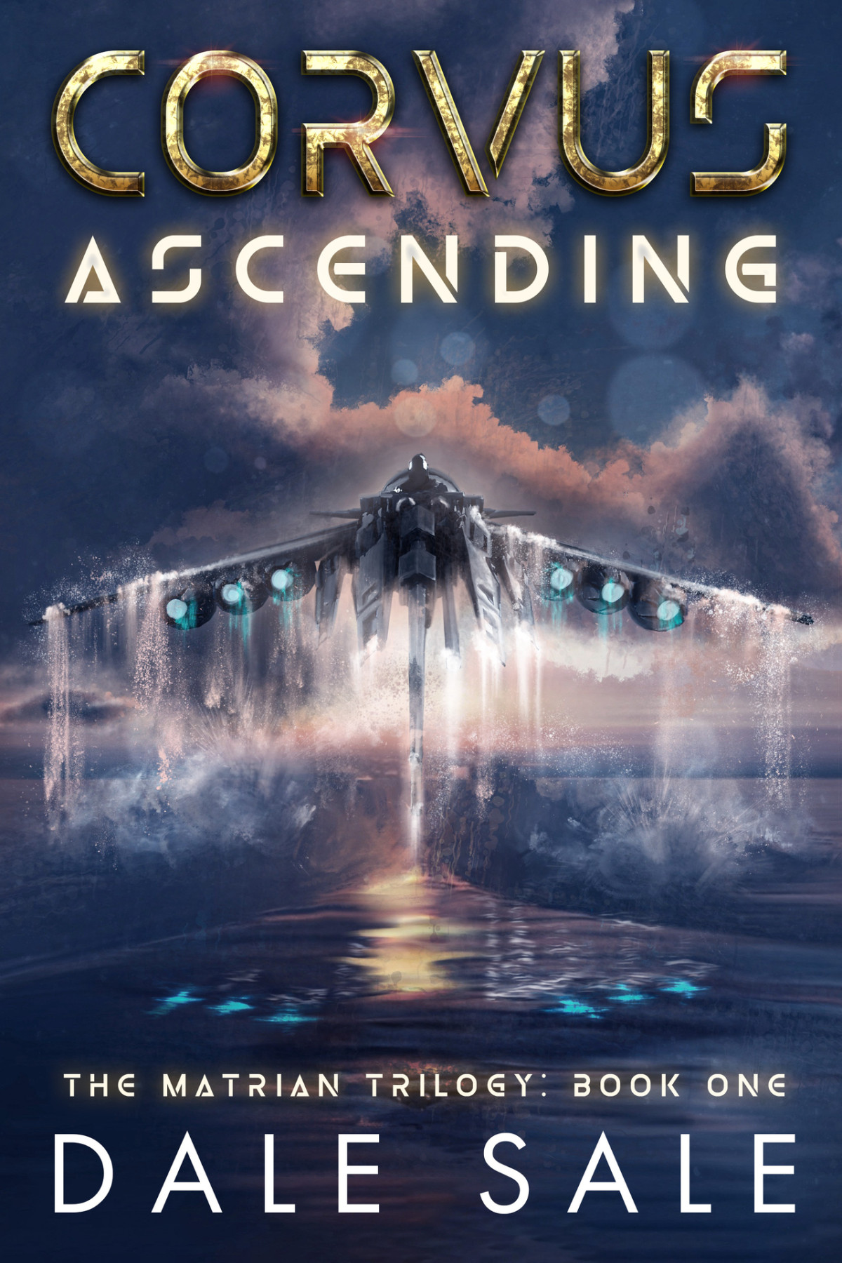 Corvus Ascending The Matrian Trilogy Book 1 Sale Dale