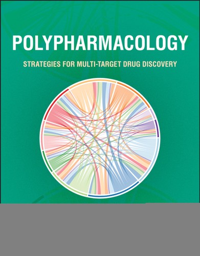 Polypharmacology Strategies For Multitarget Drug Discovery 1st Edition Jensuwe Peters